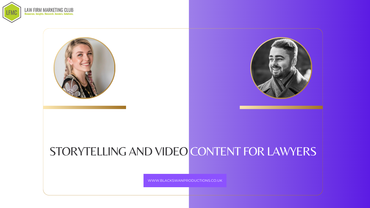 LFMC Podcast: Storytelling and Video Content for Lawyers